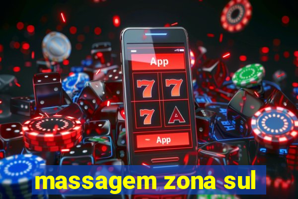 massagem zona sul